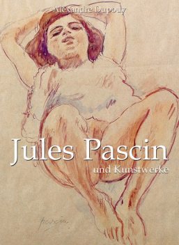 Jules Pascin und Kunstwerke, Alexandre Dupouy