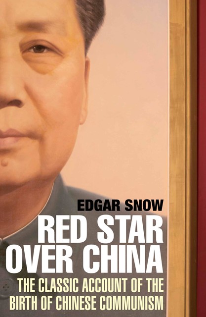 Red Star over China, Edgar Snow