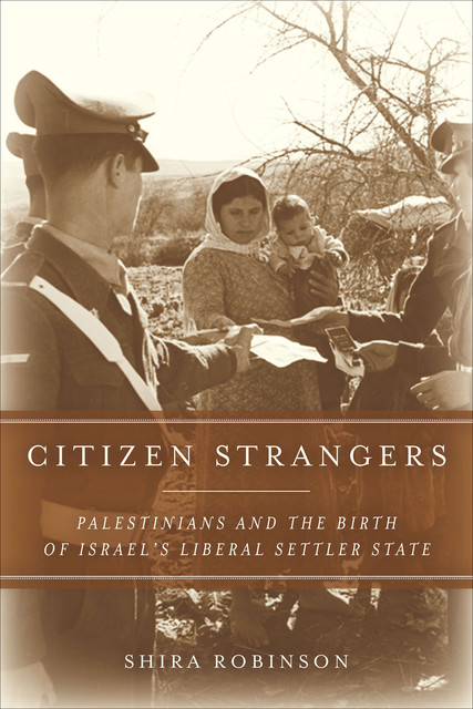 Citizen Strangers, Shira N. Robinson