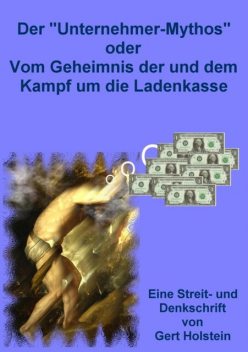 Der Unternehmer-Mythos, Joachim Gerlach