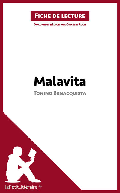 Malavita de Tonino Benacquista (Fiche de lecture), Ophélie Ruch