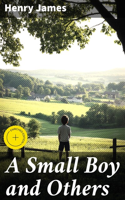 A Small Boy and Others, Henry James