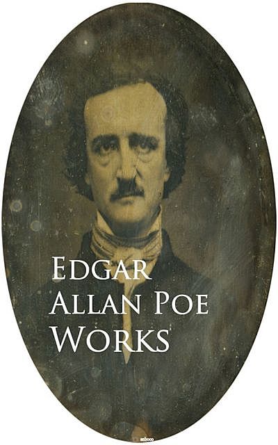 Works, Edgar Allan Poe