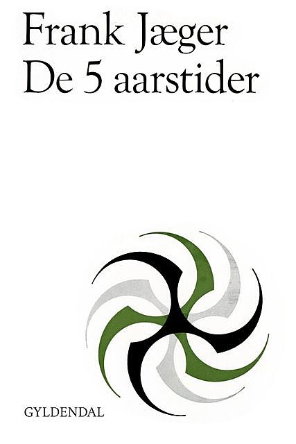 De 5 årstider, Frank Jæger