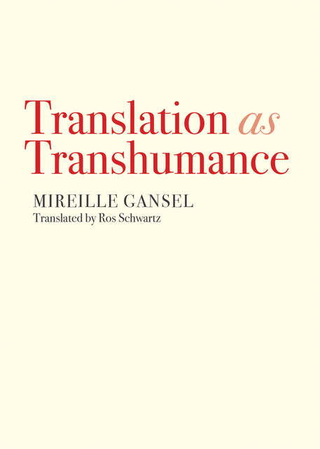 Translation as Transhumance, Mireille Gansel