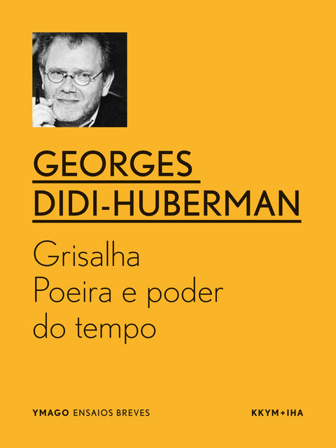 Grisalha, Georges Didi-Huberman