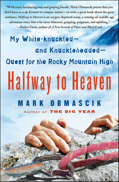Halfway to Heaven, Mark Obmascik