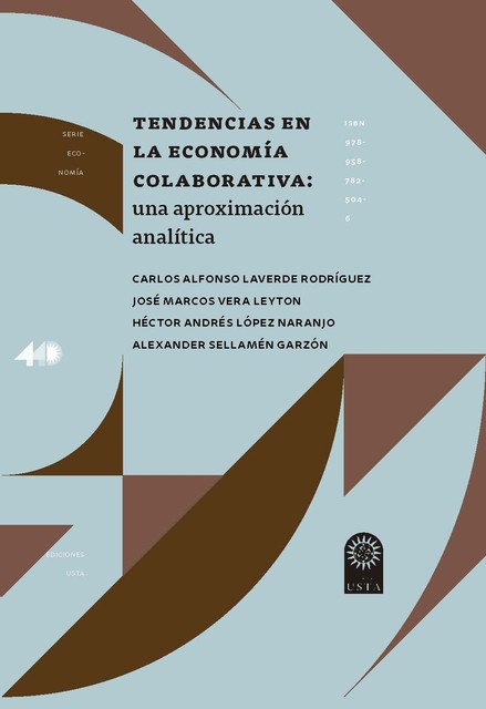 Tendencias en la economía colaborativa, Alexander Sellamén Garzón, Carlos Alfonso Laverde Rodríguez, Héctor Andrés López Naranjo, José Marcos Vera Leyton