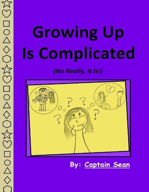 Growing Up Is Complicated, Captain Sean