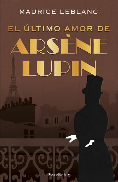 El último amor de Arsène Lupin, Maurice Leblanc