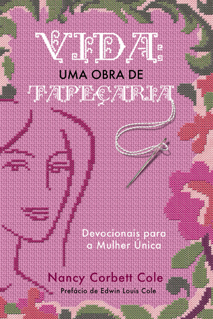 Vida: uma obra de tapeçaria, Nancy Corbett Cole