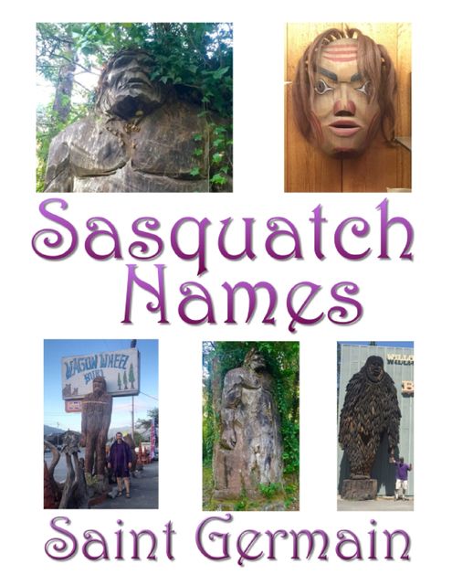 Sasquatch Names, Saint Germain