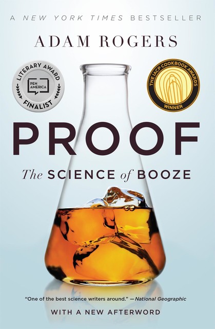 Proof : The Science of Booze, Adam Rogers