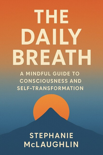 The Daily Breath, Stephanie McLaughlin