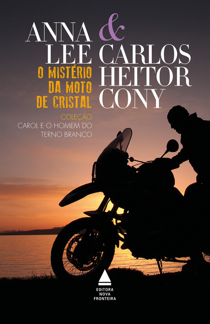 O mistério da moto de cristal, Carlos Heitor Cony, Anna Lee