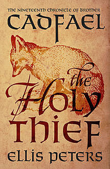 The Holy Thief, Ellis Peters