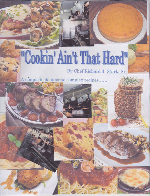 Cookin' Ain't That Hard, Richard Stark