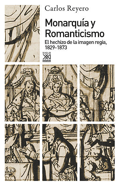 Monarquía y Romanticismo, Carlos Reyero