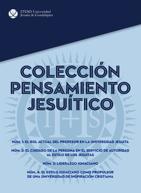 Colección Pensamiento Jesuítico, Juan Luis Orozco Hernández, Adolfo Nicolás Pachón, Jesús Vergara Aceves, Rafael Velasco