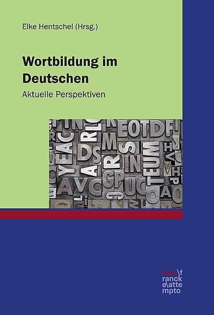 Wortbildung im Deutschen, Elke Hentschel
