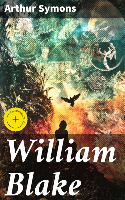 William Blake, Arthur Symons