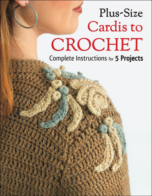Plus Size Cardis to Crochet, Margaret Hubert