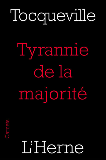 Tyrannie de la majorité, Alexis de Tocqueville
