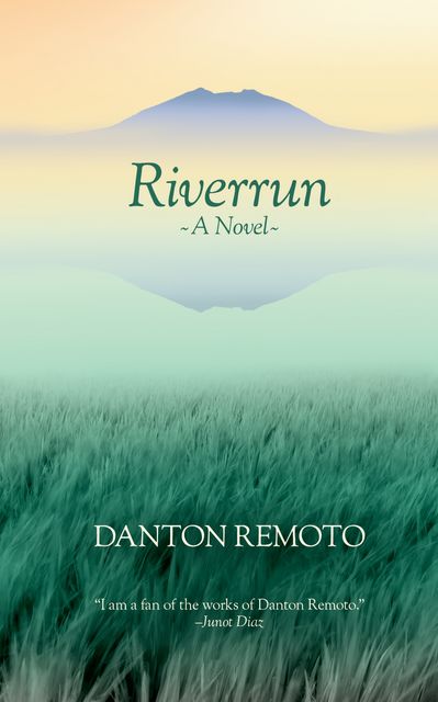 Riverrun, Danton Remoto