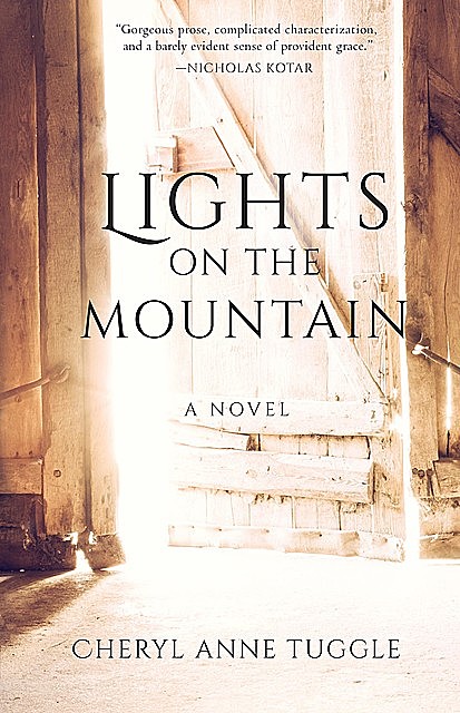 Lights on the Mountain, Cheryl Anne Tuggle