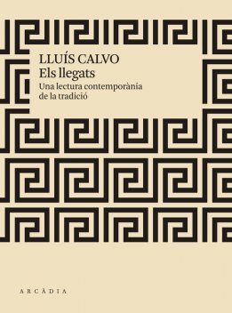 Els llegats, Lluís Calvo Guardiola