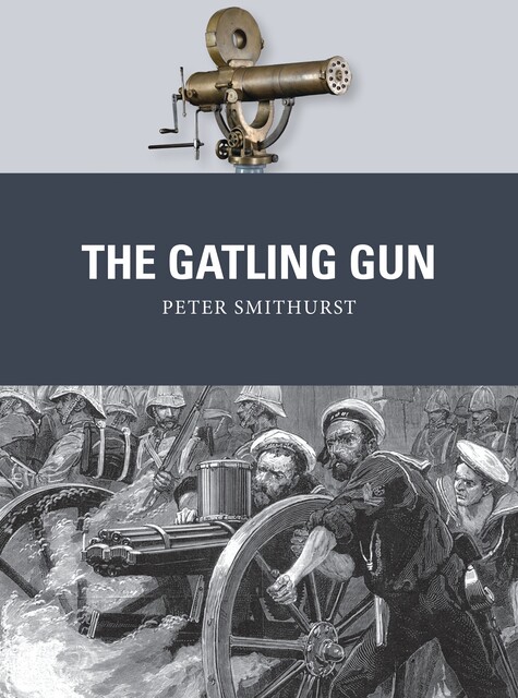 The Gatling Gun, Peter Smithurst