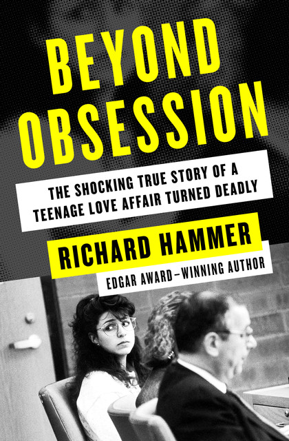 Beyond Obsession, Richard Hammer