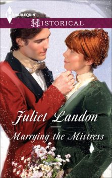 Marrying the Mistress, Juliet Landon