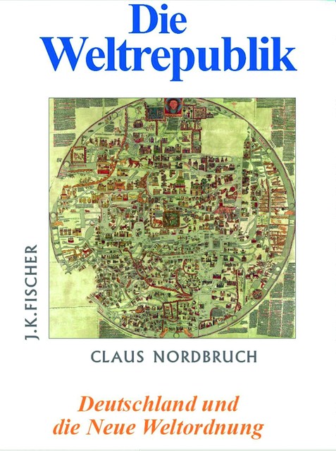 Die Weltrepublik, Claus Nordbruch