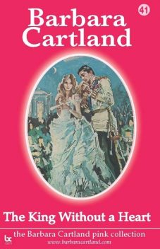 The King Without a Heart, Barbara Cartland