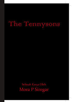 The Tennysons, Mora P. Siregar