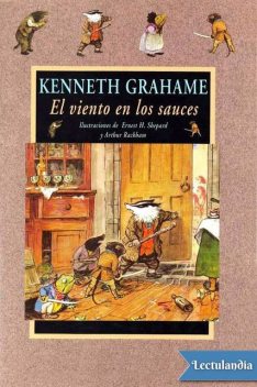 El viento en los sauces, Kenneth Grahame