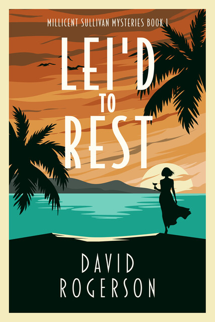 Lei'd to Rest, David Rogerson