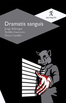 Dramatis sanguis, Teófilo Guerrero, Jorge Fábregas, Víctor Castillo