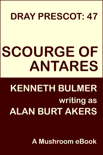 Scourge of Antares, Alan Burt Akers