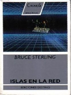 Islas En La Red, Bruce Sterling