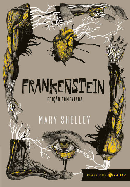 Frankenstein ou o Prometeu Moderno, Mary Shelley