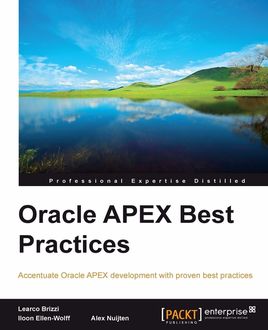 Oracle APEX Best Practices, Alex Nuijten, Iloon Ellen-Wollf, Learco Brizzi