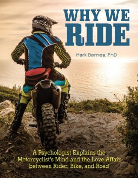 Why We Ride, Mark Barnes