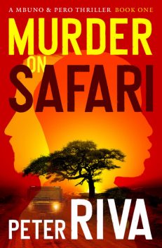 Murder on Safari, Peter Riva