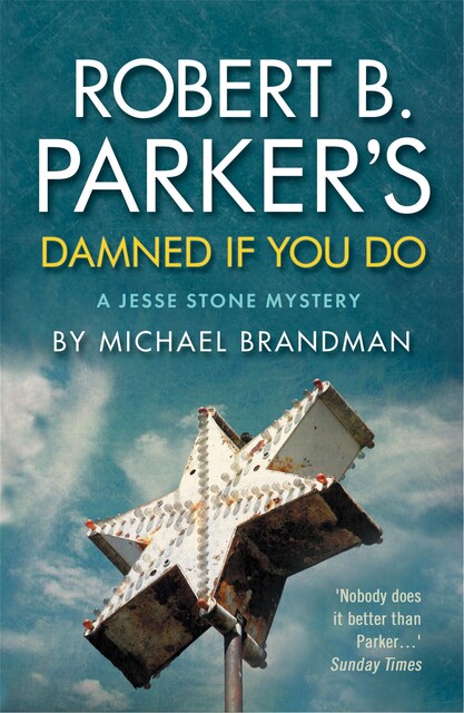 Robert B. Parker's Damned if You Do, Michael Brandman