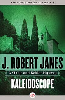 Kaleidoscope, J.Robert Janes