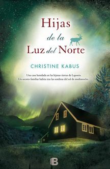Hijas De La Luz Del Norte, Christine Kabus