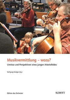 Musikvermittlung - wozu, Wolfgang Rüdiger