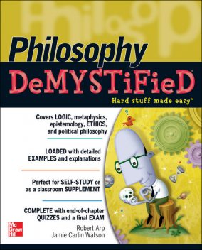 Philosophy Demystified, Jamie Carlin Watson, Robert Arp